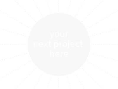 Your next project here